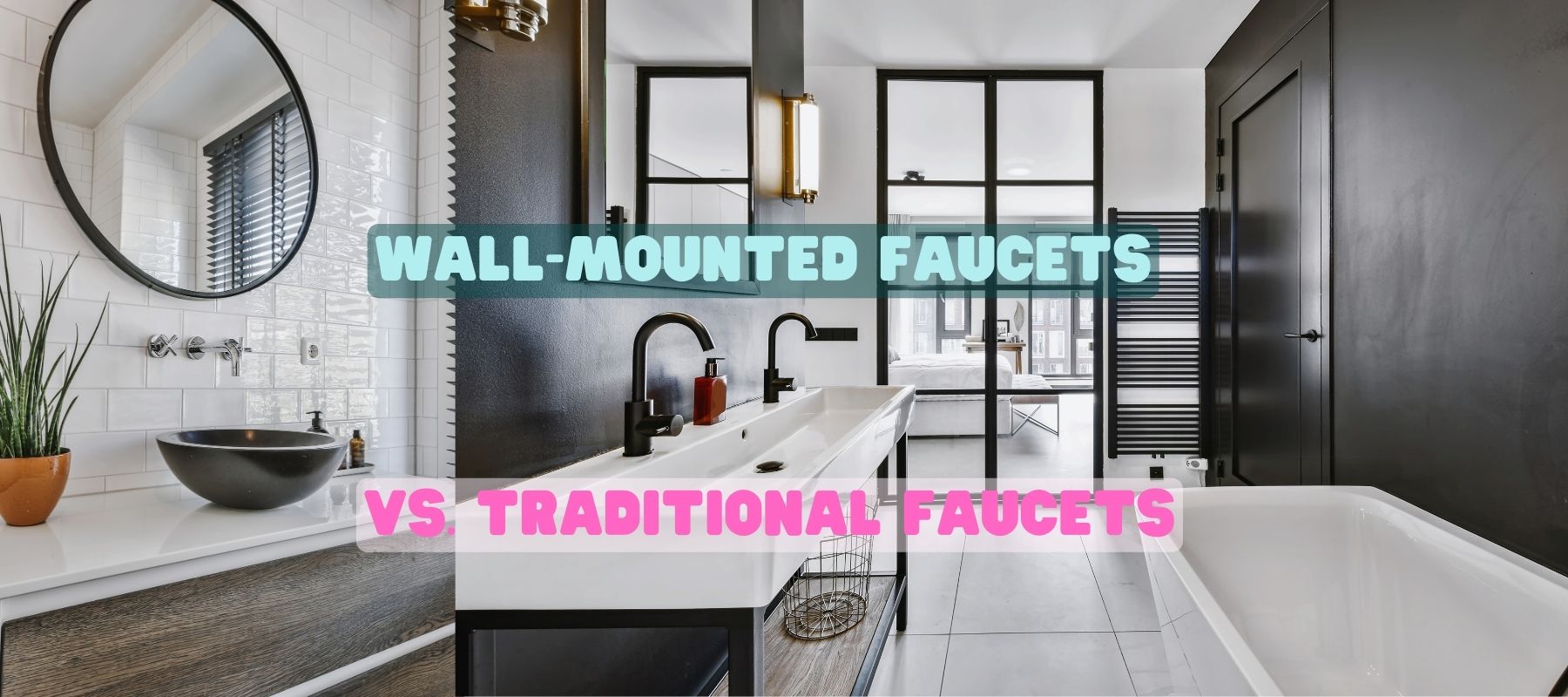 Exploring WallMounted Faucets vs. Traditional Faucets A Guide Modland